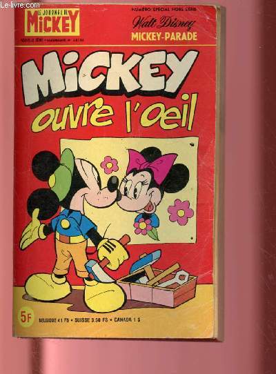 LE JOURNAL DE MICKEY NSPECIALE - HORS-SERIE : MICKEY OUVRE L'OEIL