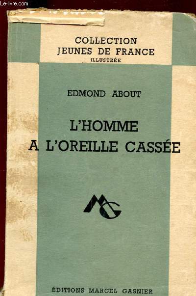 L'HOMME A L'OREILLE CASSEE (COLLECTION 