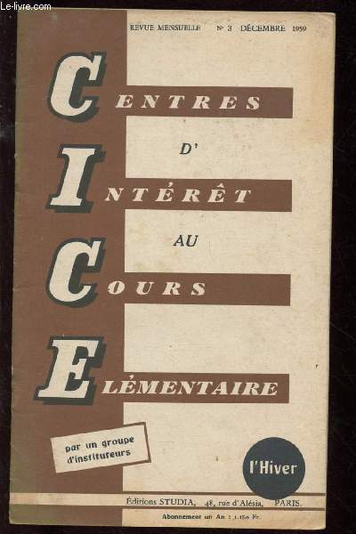 CENTRES D'INTERET AU COURS ELEMENTAIRE N3 - DEC 1959 : L'HIVER