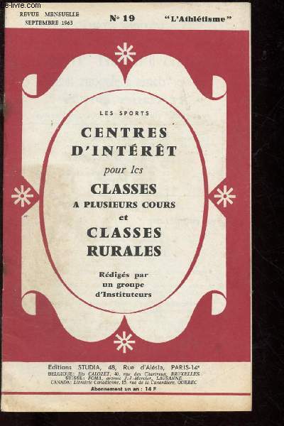 CENTRES D'INTERET POUR LES CLASSES A PLUSIEURS COURS ET CLASSES RURALES - N19 - SEPT 1963 : L'ATHLETISME