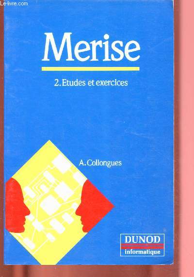 MERISE - TOME 2 : ETUDES ET EXERCICES