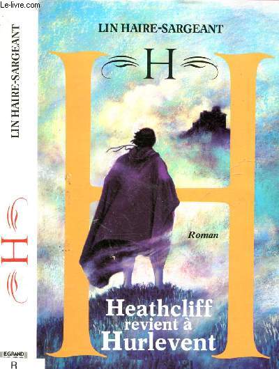 HEATHCLIFF REVIENT A HURLEVENT (ROMAN)
