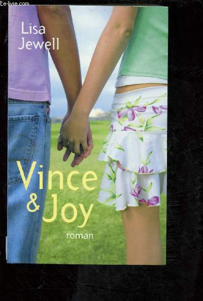 VINCE & JOY (ROMAN SENTIMENTAL : Et 1986, Vince & Joy ont 19 ans...)