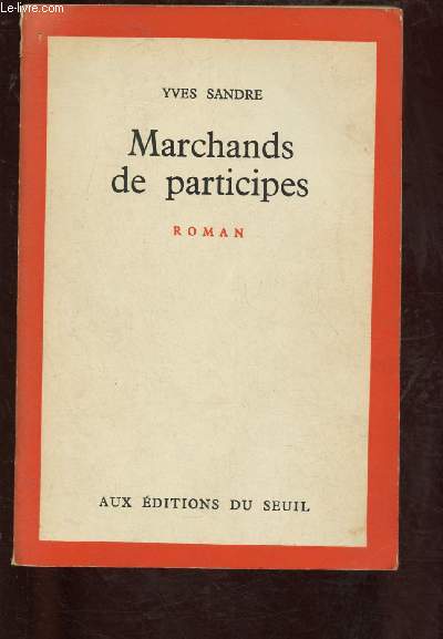 MARCHANDS DE PARTICIPES (DOCUMENTAIRE SUR LES INSITUTEURS DE 1824 A 1880)