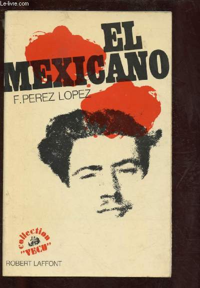 EL MEXICANO : JOURNAL prsent par Victor Guerrier (DOCUMENTAIRE) [GUERILLA - REPRESSION MEXICAINE] - COLLECTION 
