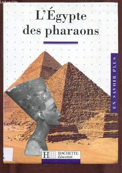 L'EGYPTE DES PHARAONS (DOCUMENTAIRE JEUNESSE) - COLLECTION 
