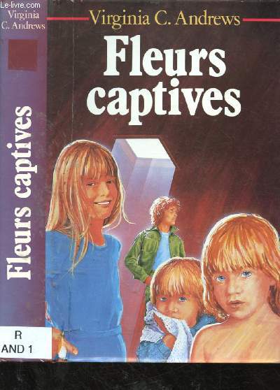 FLEURS CAPTIVES (ROMAN)