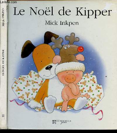 LE NOEL DE KIPPER (ALBUM JEUNESSE ILLUSTRE EN COULEURS)