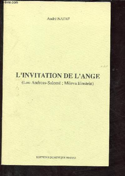 L'INVITATION DE L'ANGE (Lou Andreas-Salom ; Mileva Einstein ) (THEATRE)