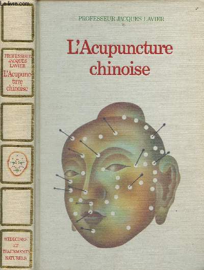 L'ACUPUNCTURE CHINOISE - COLLECTION 
