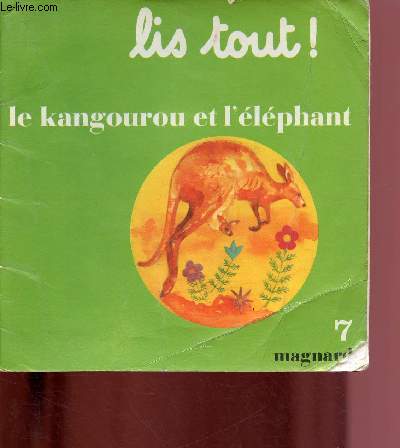 LIS TOUT ! LE KANGOUROU ET L'ELEPHANT (ALBUM JEUNESSE)
