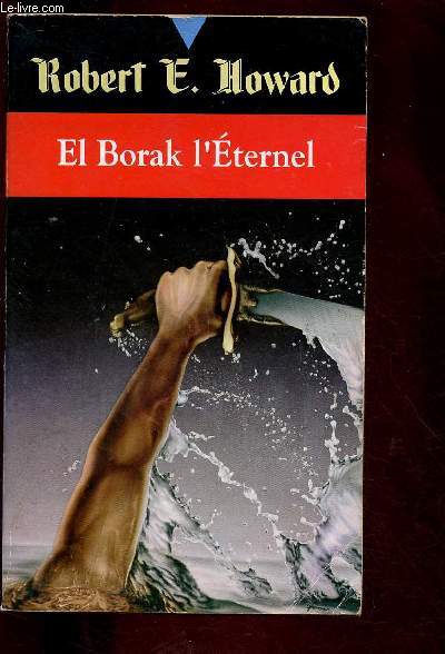 EL BORAK L'ETERNEL (11 NOUVELLES FANTASTIQUES)