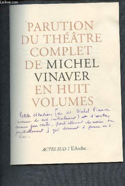 PARUTION DU THEATRE COMPLET DE MICHEL VINAVER EN HUIT VOLUMES (BROCHURES AVEC EXTRAITS)