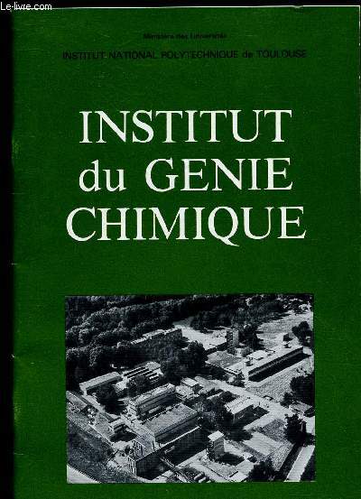 INSTITUT DU GENIE CHIMIQUE (BROCHURE)