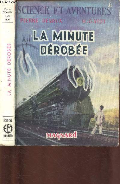 LA MINUTE DEROBEE (ROMAN JEUNESSE) - COLLECTION 