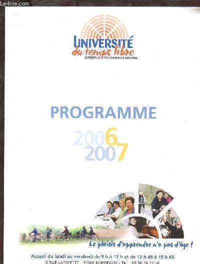 PROGRAMME 2006- 2007 (UNIVERSITE DU TEMPS LIBRE - BORDEAUX - COMMUNAUTE URBAINE)