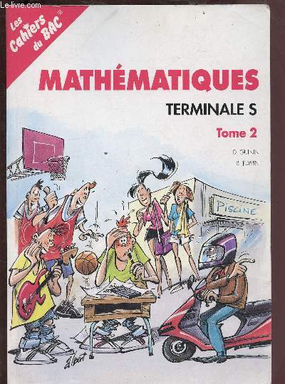 MATHEMATIQUES - TERMINALE S - TOME 2 - COLLECTION 