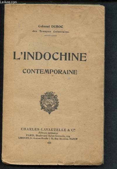 L'INDOCHINE CONTEMPORAINE (INCOMPLET - Manque 17 cartes hors texte)
