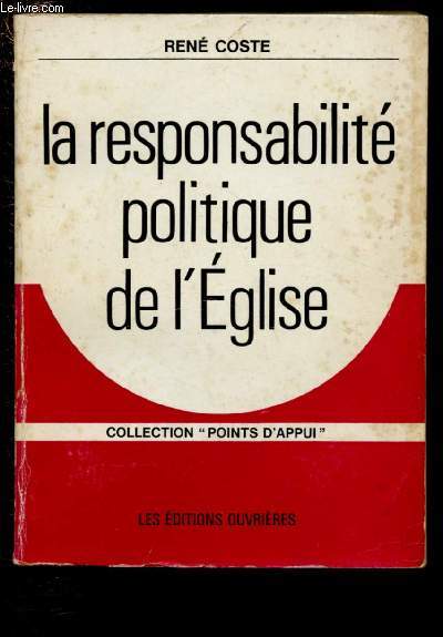 LA RESPONSABILITE POLITIQUE DE L'EGLISE - COLLECTION 