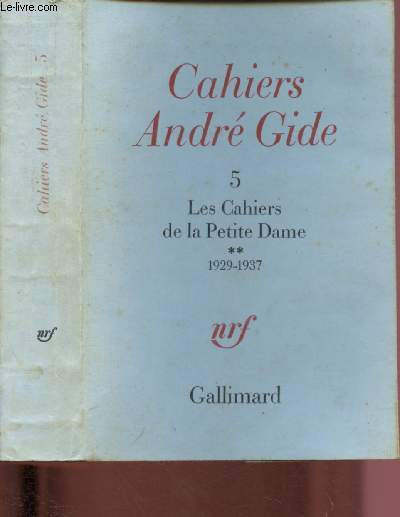 LES CAHIERS DE LA PETITE DAME - TOME 2 - 1 VOLUME (cahiers VI  XII) / CAHIERS ANDRE GIDE N5 : Notes pour l'histoire authentique d'Andr Gide 1929-1937