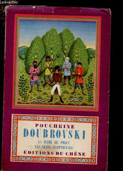 DOUBROVSKI - LA DAME DE PIQUE- LES NUITS EGYPTIENNES (1 SEUL VOLUME)