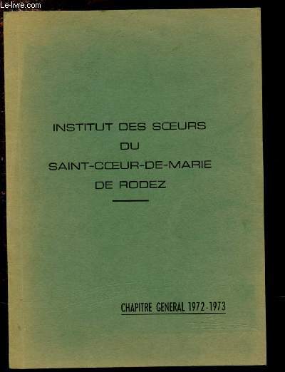 INSTITUT DES SOEURS DU SAINT-COEUR-DE-MARIE DE RODEZ -CHAPITRE GENERAL 1972-1973