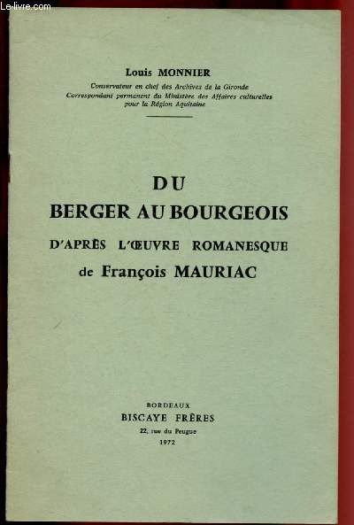 DU BERGER AU BOURGEOIS D'APRES L'OEUVRE ROMANESQUE DE FRANCOIS MAURIAC
