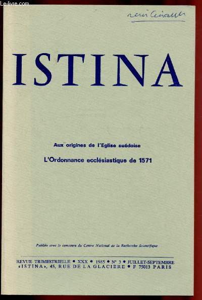 ISTINA N3 - JUILLET/SEPT 1985 : AUX ORIGINES DE L'EGLISE SUEDOISE - L'ORDONNANCE ECLESIASTIQUE DE 1571 - Laurientius Petri et la Kyrkoordnin de 1571