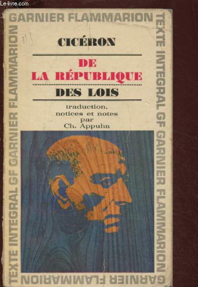DE LA REPUBLIQUE - DES LOIS / Traduction, notices et notes par CH. Appuhn.