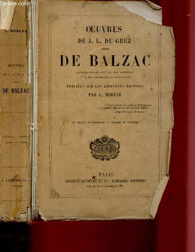 TOME I / OEUVRES DE J. L. DE GUEZ SIEUR DE BALZAC : Le prince - Discours - Lettres et penses.