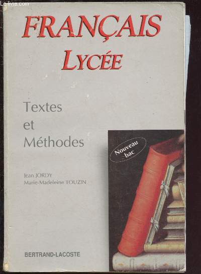 FRANCAIS LYCEE - TEXTES ET METHODES