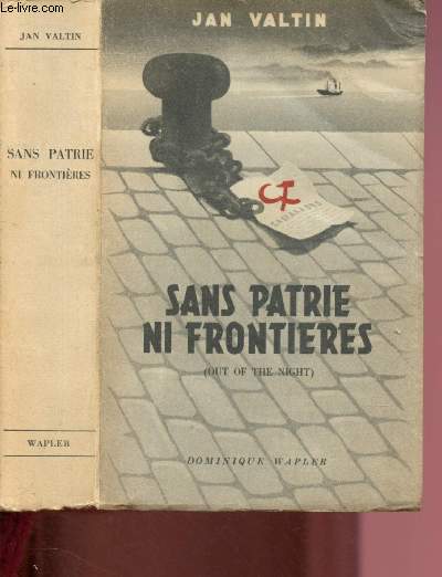 SANS PATRIE NI FRONTIERES (OUT OF THE NIGHT)