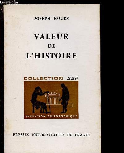 VALEUR DE L'HISTOIRE / COLLECTION 