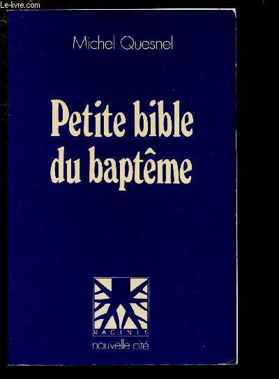 PETITE BIBLE DU BAPTEME