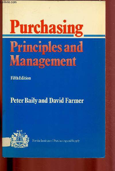 PURCHASING - PRINCIPLES AND MANAGEMENT