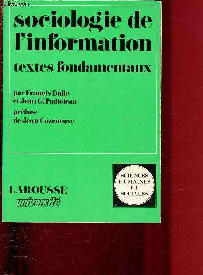 SOCIOLOGIE DE L'INFORMATION - TEXTES FONDAMENTAUX / COLLECTION 