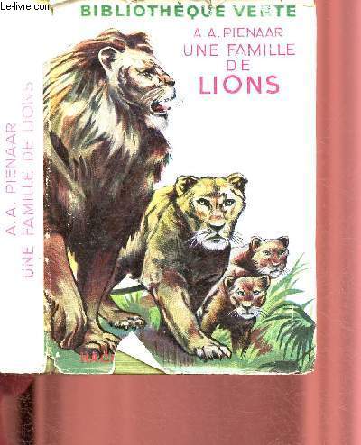 UNE FAMILLE DE LIONS / BIBLIOTHEQUE VERTE