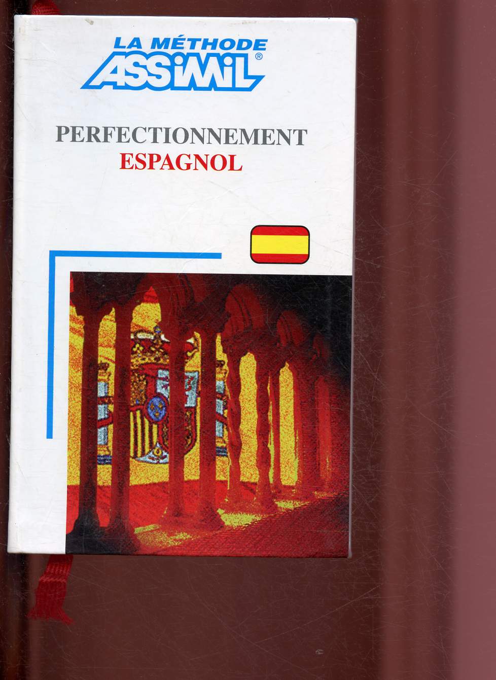 PERFECTIONNEMENT ESPAGNOL - LA METHODE ASSIMIL
