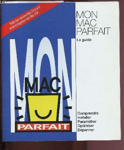 MON MAC PARFAIT - LE GUIDE