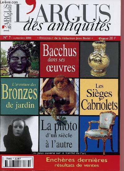 N7 - NOVEMBRE 2000 -  L'ARGUS DES ANTIQUITES : La photo, miroir de la mmoire - L'aventure des bronzes de jardin - Les assemblages,etc.