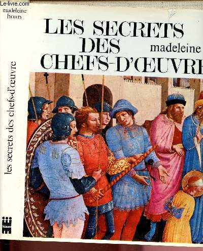 LES SECRETS DES CHEFS-D'OEUVRE