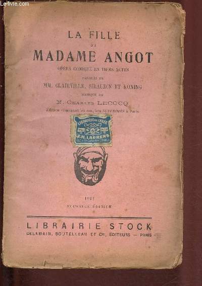 LA FILLE DE MADAME ANGOT - OPERA COMIQUE EN TROIS ACTES - Edition contenant les couplets supprims  Paris