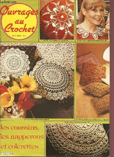 N3 - JANVIER 1982 - OUVRAGES AU CROCHET : Les coussins : les coussins lams et filet - fleur en raphia - la cuisine - les colerettes - la boutique - la chasse aux rides -etc.