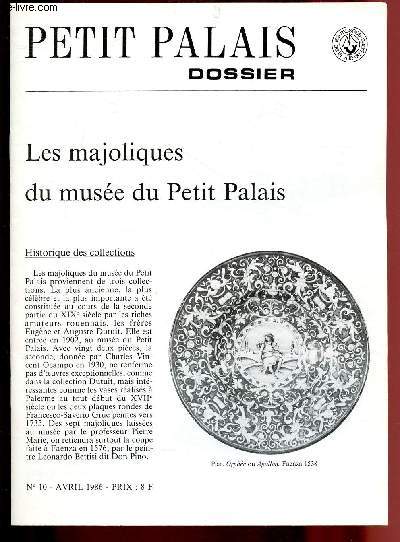 N10 - AVRIL 1986 - PETIT PALAIS - DOSSIER : LES MAJOLIQUES DU MUSEE DU PETIT PALAIS
