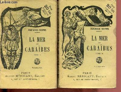 LA MER DES CARAIBES - 2 VOLUMES - TOMES I ET II