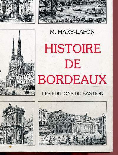 HISTOIRE DE BORDEAUX