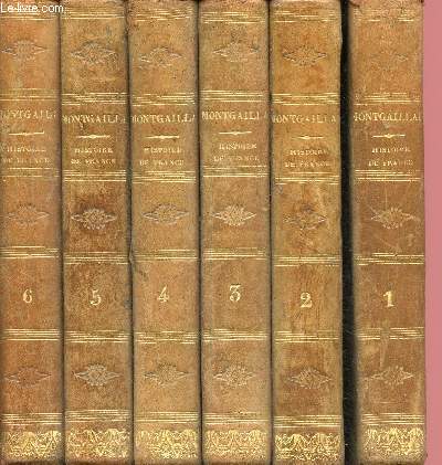 HISTOIRE DE FRANCE - 9 VOLUMES - TOMES I, II, III, IV, V, VI, VII, VIII ET XIX - DEPUIS LA FIN DU REGNE DE LOUIS XVI JUSQU'A L'ANNEE 1825