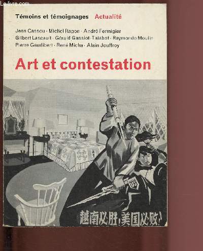ART ET CONTESTATION : L'artiste et la socit, par Michel Ragon - L'art contemporain et la 