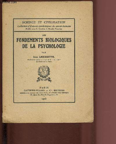 LES FONDEMENTS BIOLOGIQUES DE LA PSYCHOLOGIE / COLLECTION 