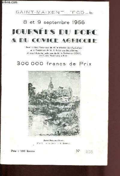 JOURNEES DU PORC & DU COMICE AGRICOLE N959 - SAINT MAIXENT L'ECOLE - 8 ET 9 SEPTEMBRE 1956